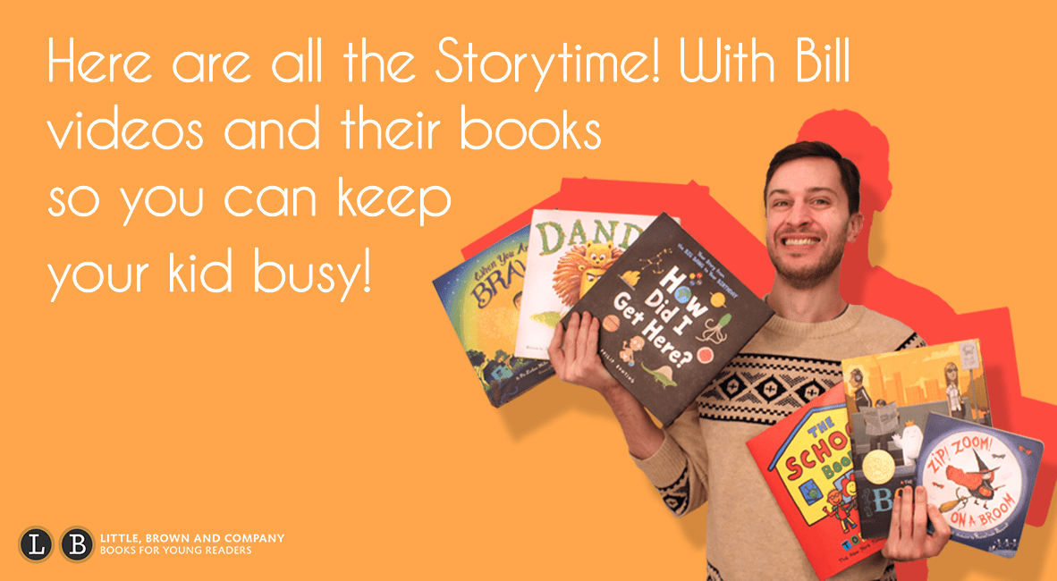 Here are all the Storytime! With Bill videos and their books so you can keep your kid busy!